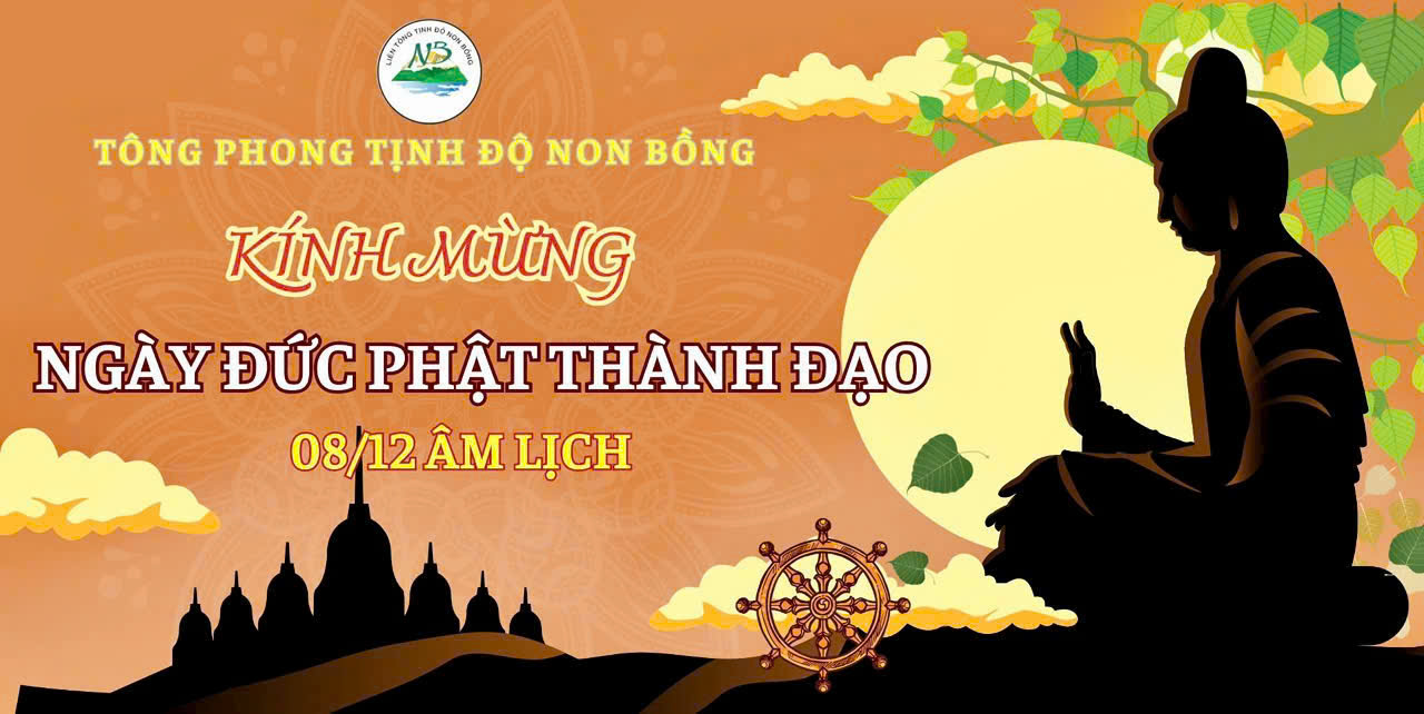 Kính Mừng Ngày Đức Phật Bổn Sư Thích Ca Mâu Ni Thành Đạo 8/12AL